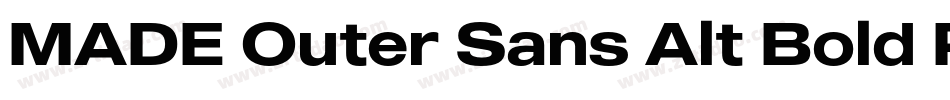 MADE Outer Sans Alt Bold PERSONAL USE字体转换